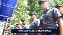 Mahigit 800 pulis mula sa Malabon, Navotas, at Valenzuela, itinalaga sa Caloocan City