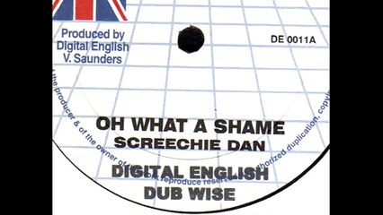 Screechie Dan - Oh What A Shame