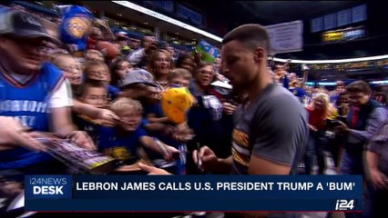 i24NEWS DESK | Lebron James calls U.S. President Trump a 'bum' | Saturday, September 23rd 2017