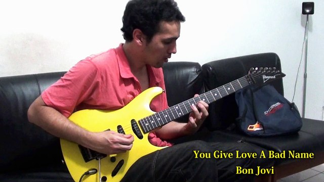 You Give Love A Bad Name - Bon Jovi (Tocando Guitarra)