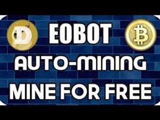 How to Start Mining on EOBOT for FREE without Investment!!!