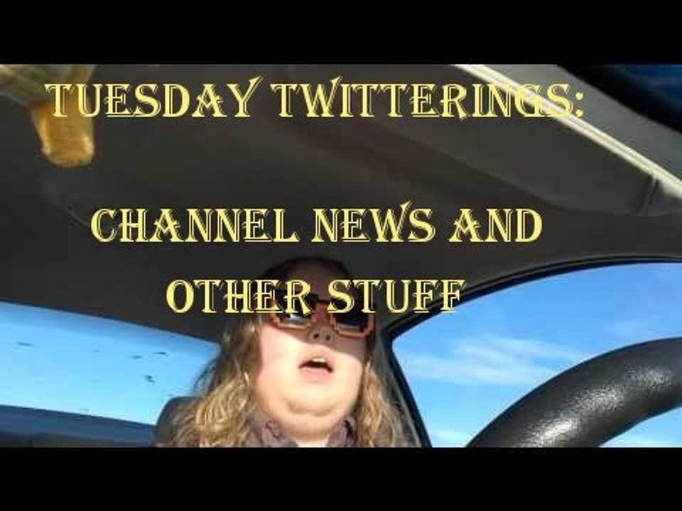 Tuesday Twitterings Ep 2