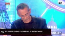 SLT : Michel Fugain père comblé, c'est le premier fan de sa fille, Marie (vidéo