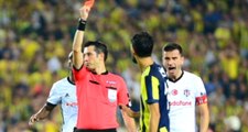 Fenerbahçe - Beşiktaş Derbisinde Kırmızı Kartlar Havada Uçuştu