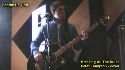 Breaking All The Rules - Dr. Gori no Studio (RJ)