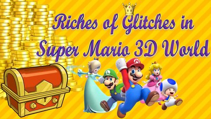 Riches of Glitches in Super Mario 3D World (Glitch Compilation)