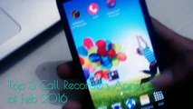 Top 3 Best Call Recorders apps of Feb 2016 !
