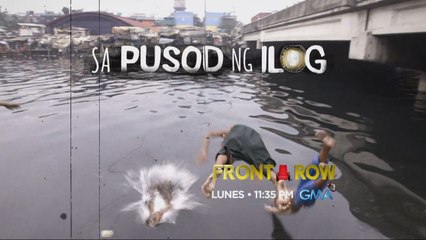 Front Row: Pakikipagsapalaran sa pusod ng ilog