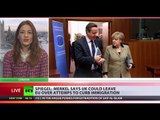 Off EU go! Merkel says UK could exit Union over immigration policy