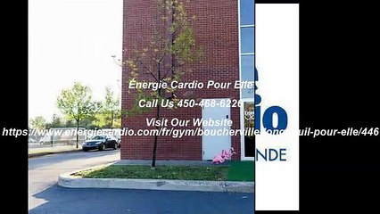 Énergie Cardio Pour Elle - Centre de conditionnement physique Boucherville