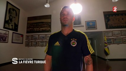 Mathieu Valbuena, la fièvre turque
