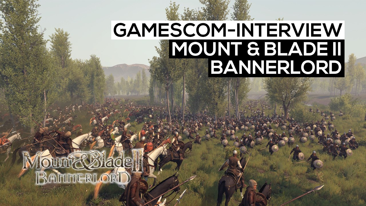 Mount & Blade II: Bannerlord - gamescom 2017-Interview