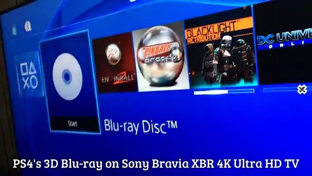 3D Blu-ray: PlayStation 4 (PS4) on Sony Bravia XBR 4K Ultra HD TV