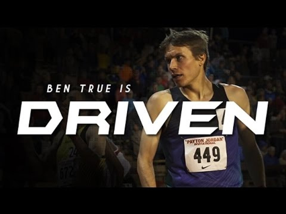 DRIVEN: Ben True (Trailer)