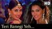 Teri Banegi Yeh Dulhaniya (Full HD Song) Dosti (2005) | Akshay Kumar | Kareena Kapoor | Lara Dutta | Bobby Deol