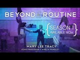 Beyond the Routine: Mary Lee Tracy & CGA - Season 2 Trailer