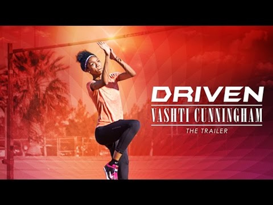 DRIVEN: Vashti Cunningham (Trailer)