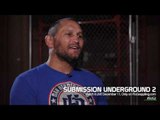 Submission Underground 2 (SUG 2): Dan Henderson Behind the Scenes