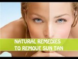 How To Remove Sun Tan Instantly - Get 100% effective & Natural Remedy