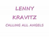 LENNY KRAVITZ - CALLING ALL ANGELS