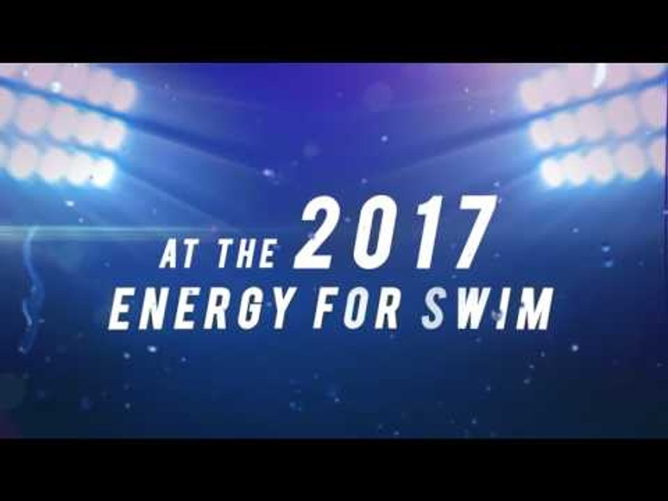 Get Ready For The 2017 Energy For Swim
