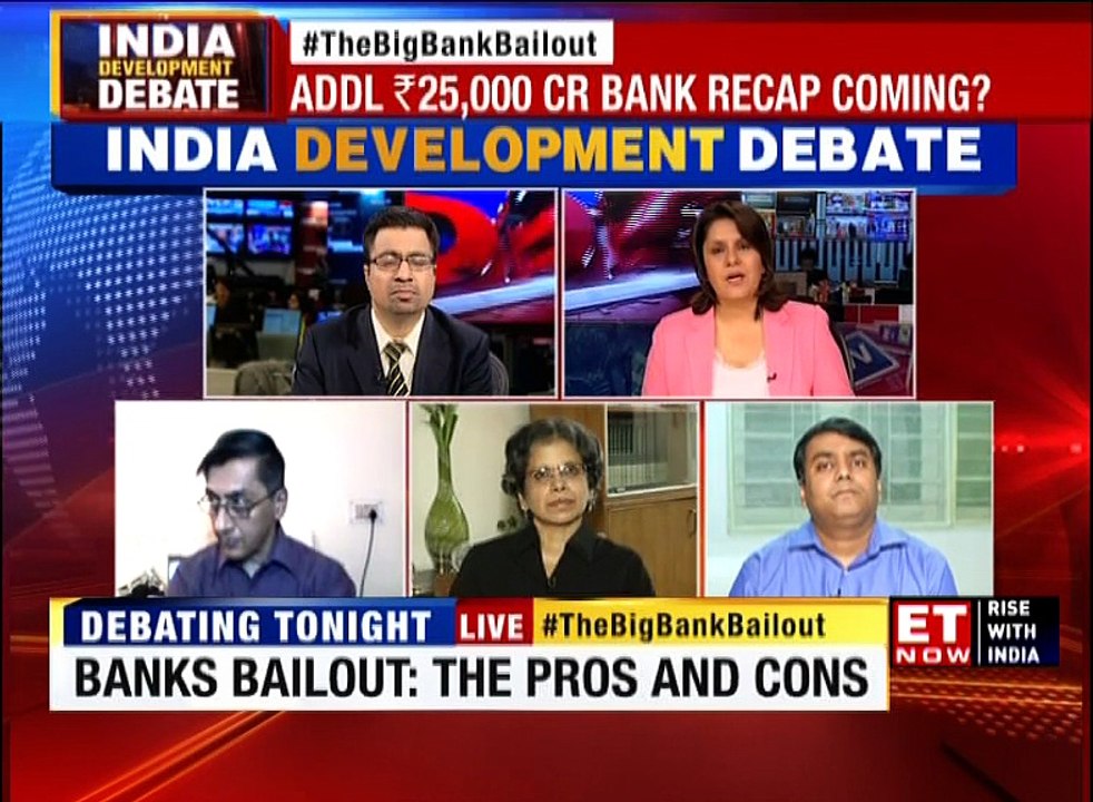 India Development Debate | The Big Bank Bail Out