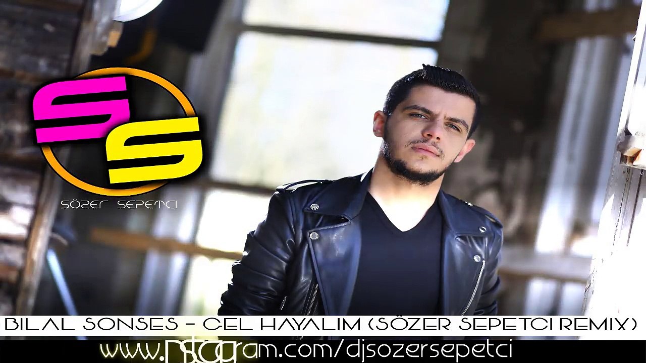 Bilal Sonses - Gel Hayalim (Sözer Sepetci Remix)