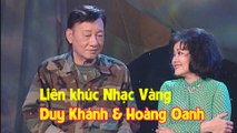 Hoàng Oanh & Duy Khánh - Liên Khúc 24 Giờ Phép, Tiễn Một Người Đi, Sao Không Thấy Anh Về