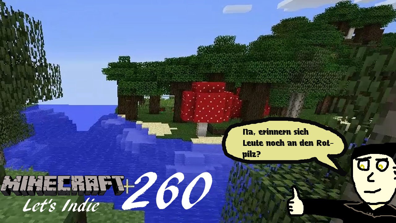 Minecraft Let's Indie 260: Rückkehr zum Rotpilz