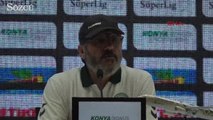 Atiker Konyaspor - Teleset Mobilya Akhisarspor maçının ardından
