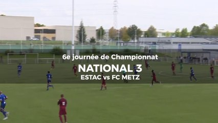 Nationale 3⎥Estac 2-3 FC Metz : Les buts