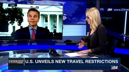 DEBRIEF | U.S. unveils new travel restrictions | Monday, September 25th 2017