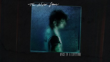 The Night Game - Once In A Lifetime