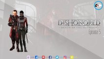 #Walkthrough Dishonored : La mort de l'Outsider I Episode 5/5