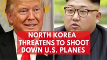 North Korea threatens to shoot down US plane