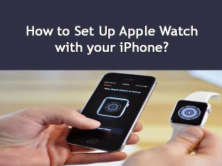 Set Up Apple Watch with your iPhone