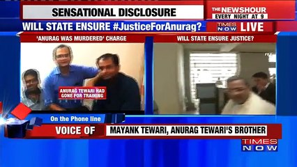 Anurag Tewari's Brother Speaks To TIMES NOW Says Anurag Was Trying To Exposing High Level Corruption