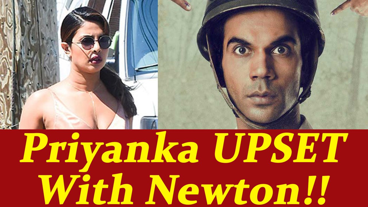 Priyanka Chopra UPSET with Rajkumar Rao Newton; Here's Why | FilmiBeat