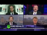 CrossTalk: Euro-revolt?