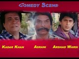 Best Comedy by Kader Khan | Arshad Warsi | Asrani | Hindi Best Comedy Scenes |