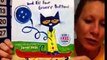 Pete the Cat and His Four Groovy Buttons by: Eric Litwin