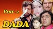 Amjad Khan Superhit Hindi Movie | Dada (1979) | Vinod Mehra | Bindiya Goswami | Jeevan | Part - 2 |