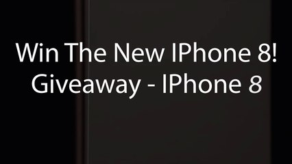 Win the new iPhone 8! - GiveAway