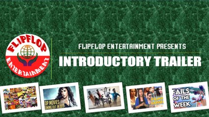 FlipFlop Entertainment Channel | Introductory Trailer