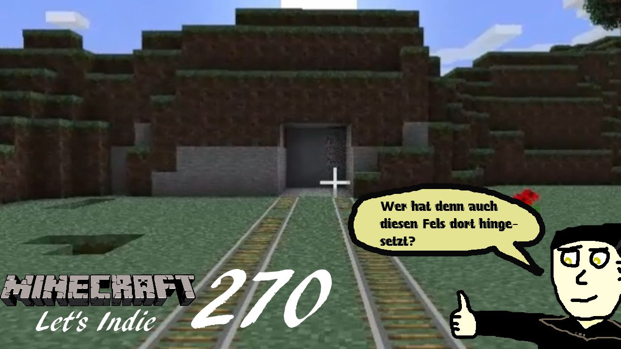 Minecraft Let's Indie 270: Der Bahntunnel