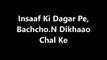 Insaaf Ki Dagar Pe, Bachcho Dikhaao Chal Ke Patriotic Song Lyrics Video Full HD