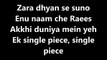 Enu Naam Che RAEES Song Lyrics Video – Title Track – Ram Sampath – Lyricssudh