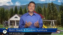 Rick's Sheds          Outstanding         5 Star Review by Melissa D.