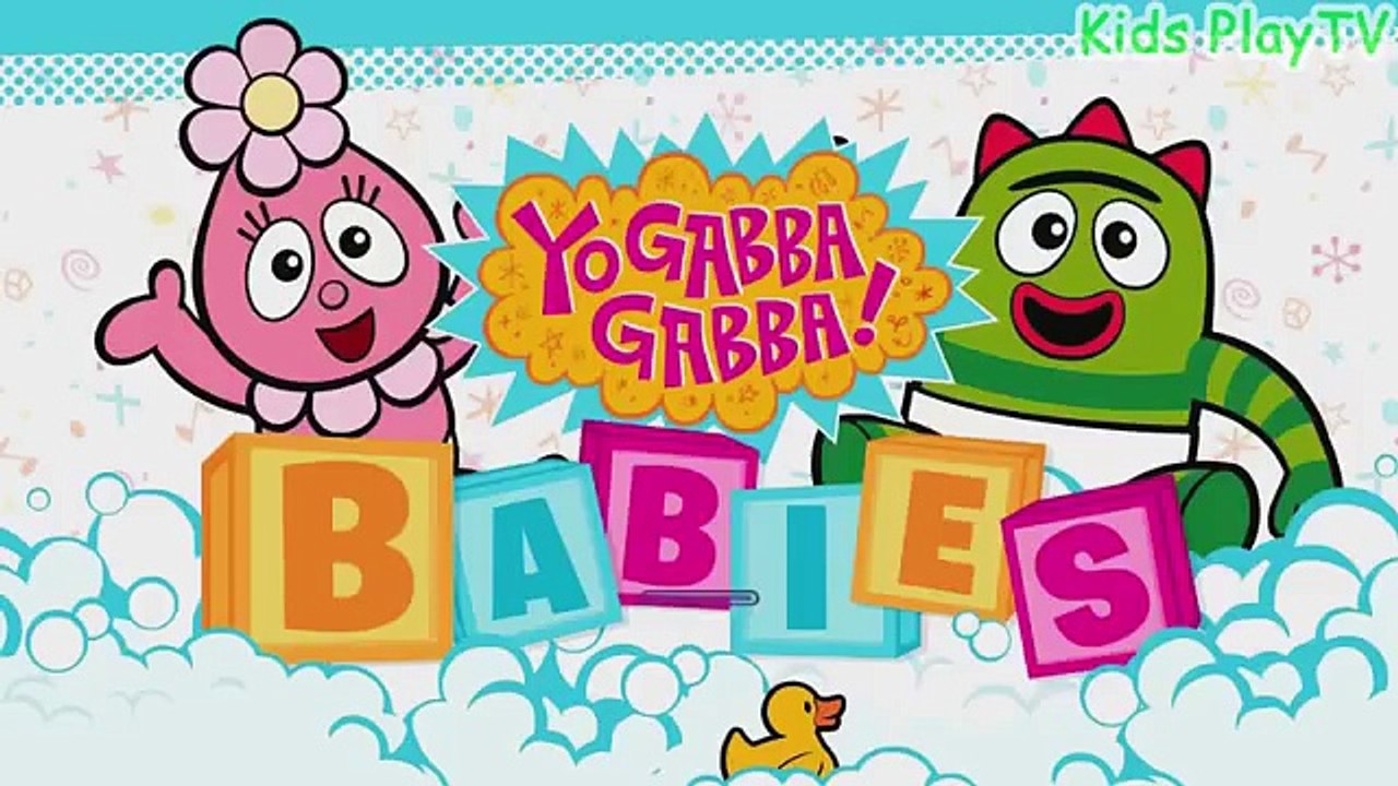 Yo Gabba Gabba Babies - Yo Gabba Game App for Kids - video Dailymotion