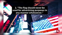 6 ways you never knew you could disrespect the flag | Rare News